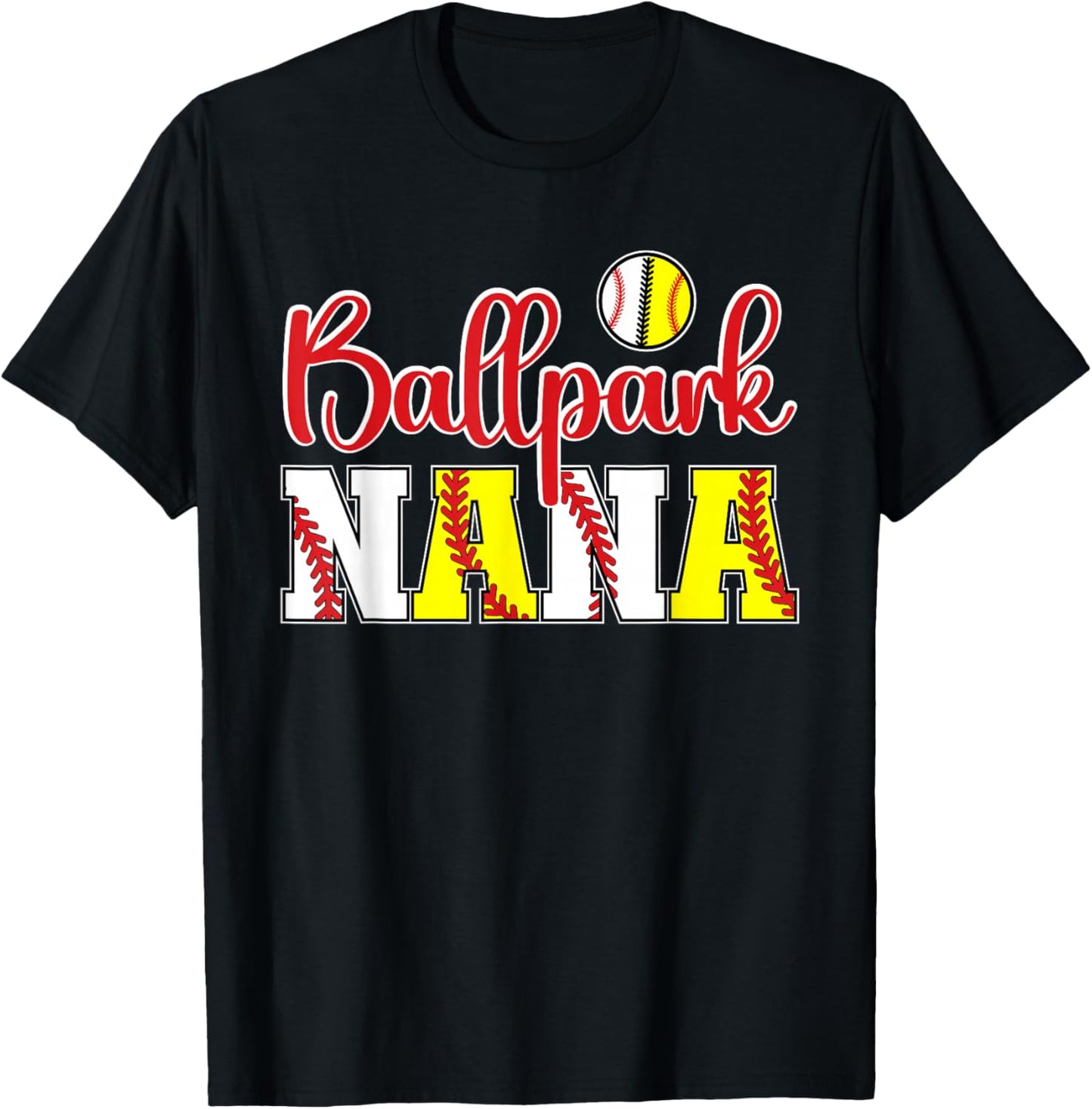 Ballpark Nana Softball Baseball Nana Grandma T-Shirt - T-Shirt | Black