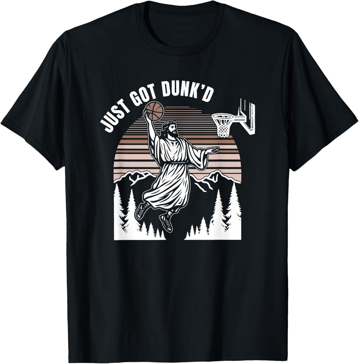 Just Got Dunked, Funny Jesus Basketball T-Shirt - T-Shirt | Black