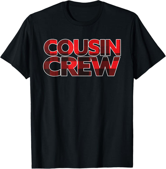 Cousin Crew Funny Buffalo Plaid Christmas Xmas Outfit T-Shirt - T-Shirt | Black