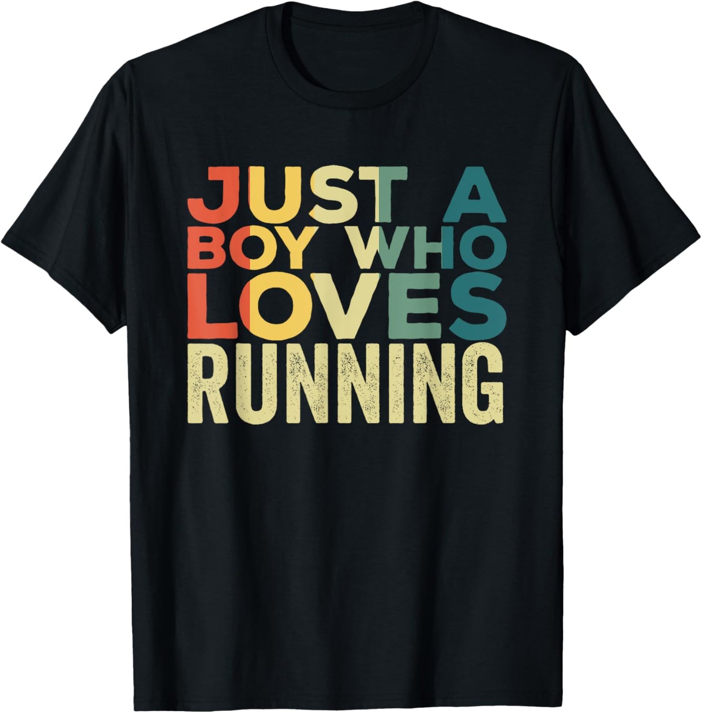 Just A Boy Who Loves Running Apparel Run Quote Marathon T-Shirt - T-Shirt | Black