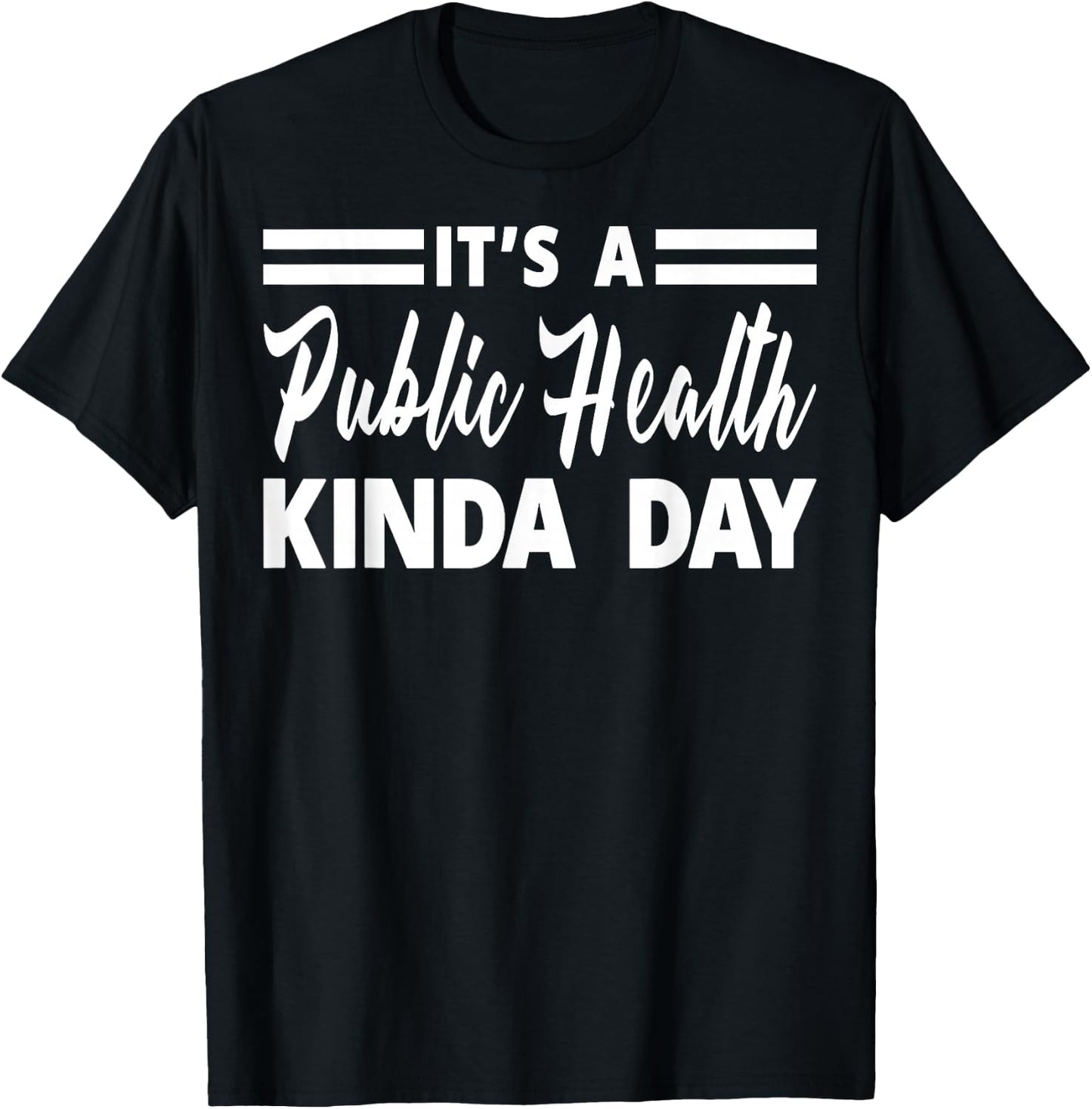 Public Health Merch - Funny Unique Health Workers Design T-Shirt - T-Shirt | Black
