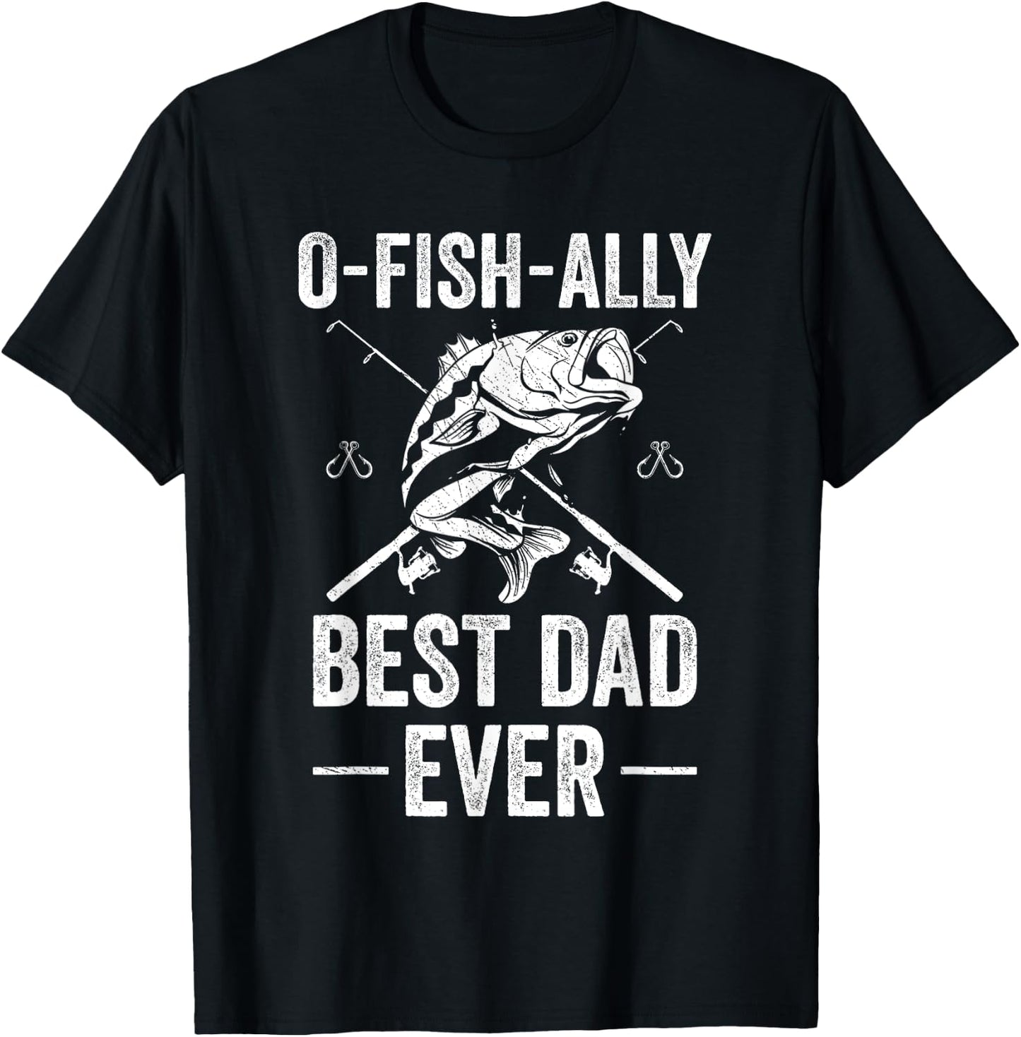 Funny Dad Fishing Fathers Day Ofishally Best Dad Ever T-Shirt - T-Shirt | Black