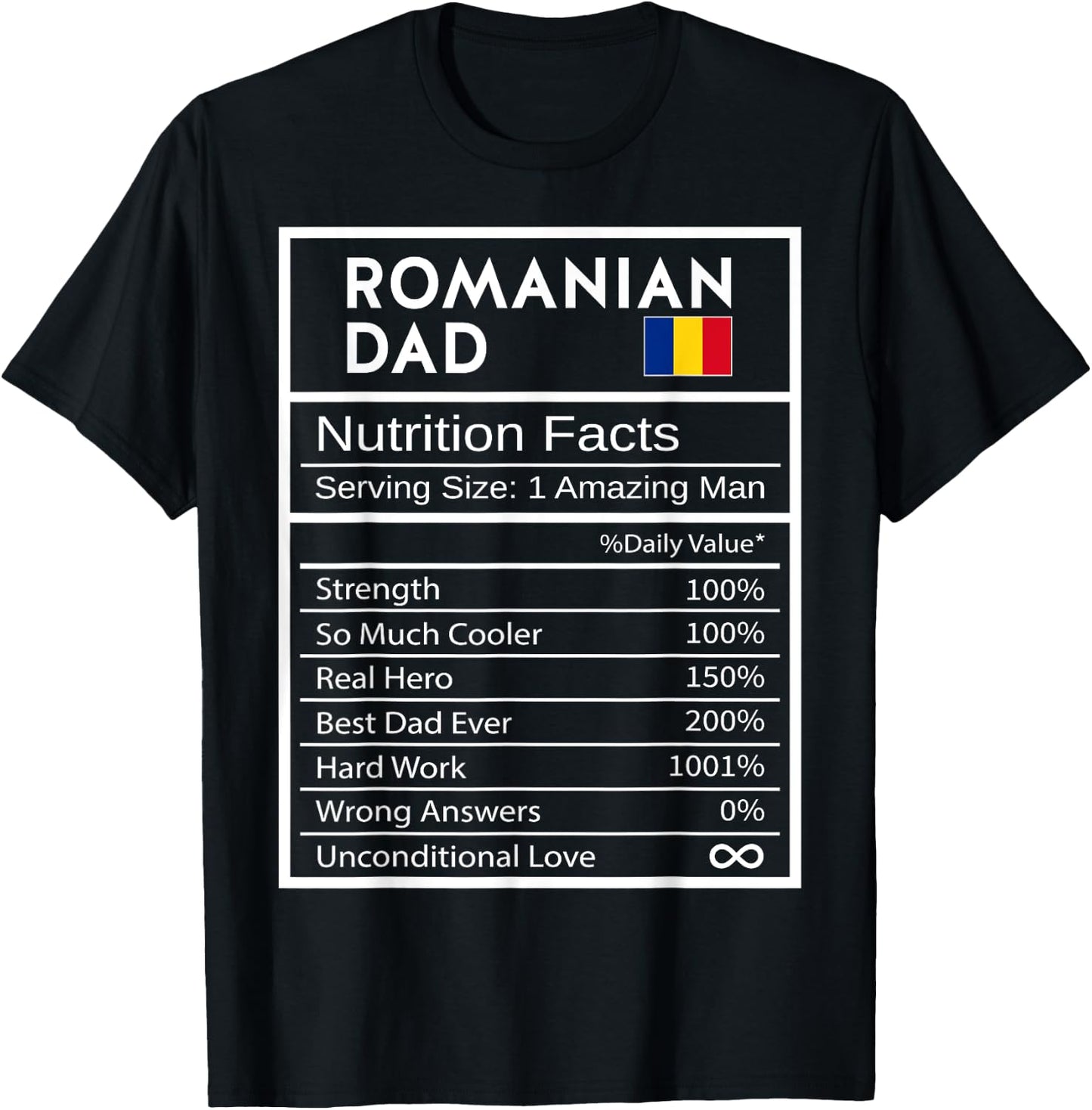 Romanian Dad Nutrition Facts National Pride Gift Dad T-Shirt - T-Shirt | Black