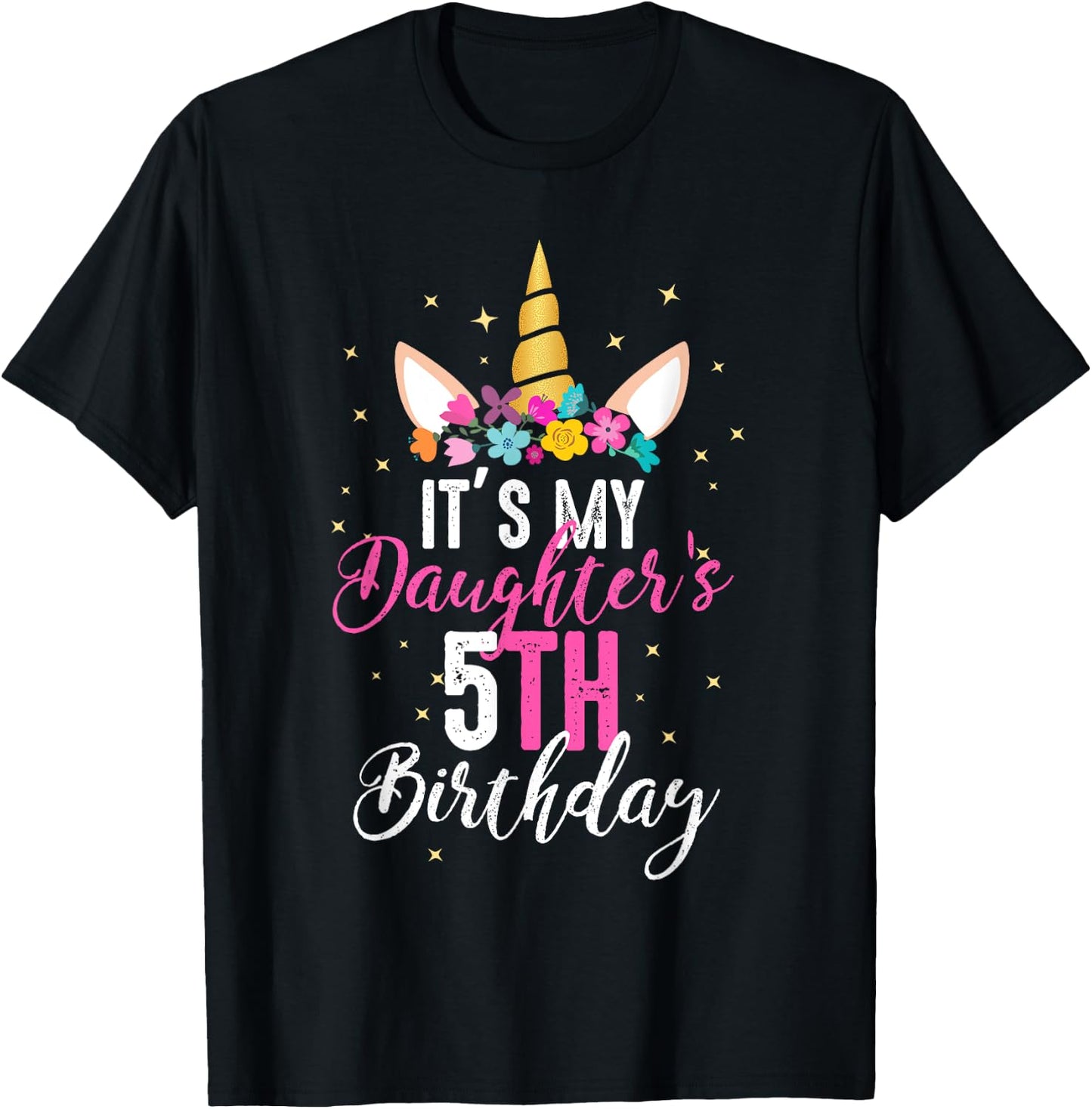 Its My Daughters 5th Birthay Girl Gift Unicorn Birthday T-Shirt - T-Shirt | Black