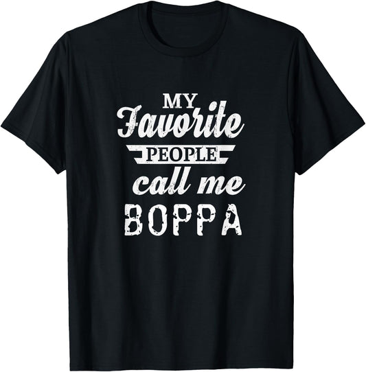 My Favorite People Call Me Boppa Grandpa T-Shirt - T-Shirt | Black