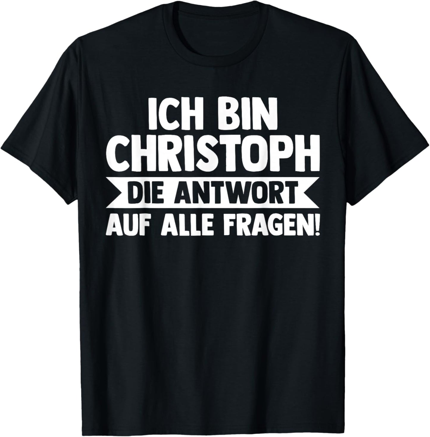 Vorname Chris Christoph T-Shirt - T-Shirt | Black