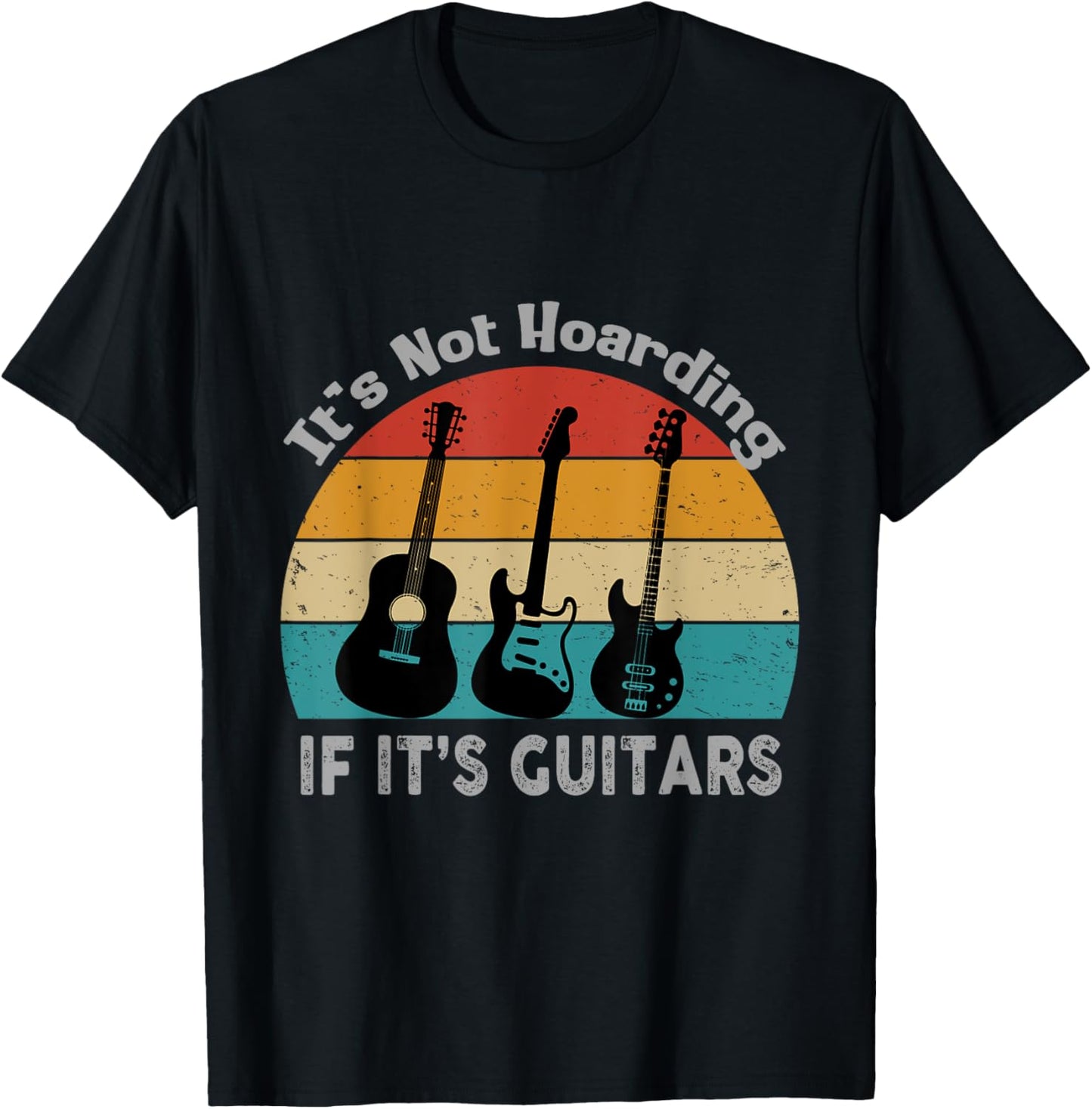 It's Not Hoarding If Its Guitars Vintage Sunset T-Shirt - T-Shirt | Black