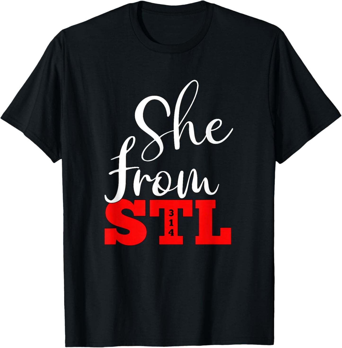 She is From STL 314 St. Louis Missouri T-Shirt - T-Shirt | Black