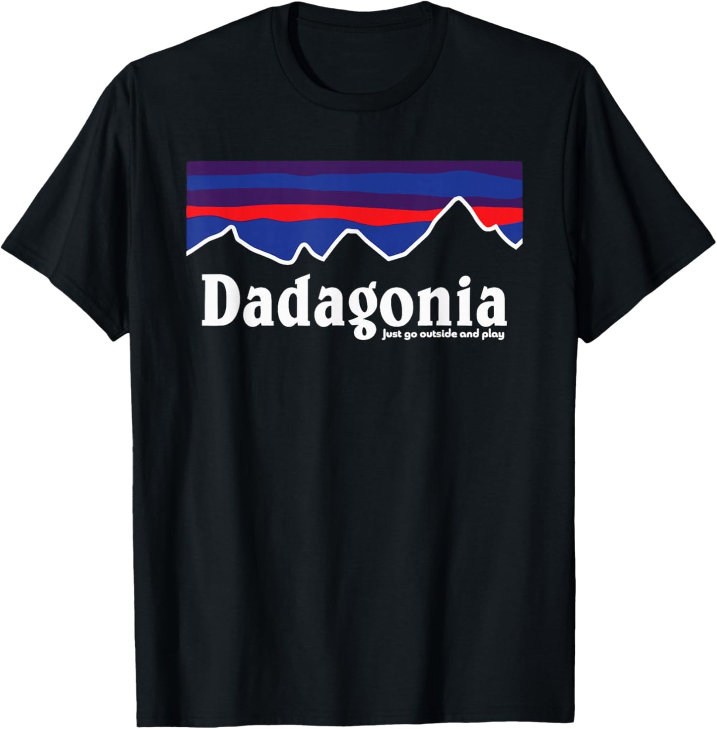 Dadagonia Just go outside and play T-Shirt - T-Shirt | Black