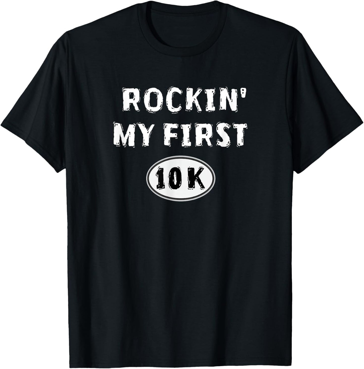 Funny 10K Race Training New Runner Gift My First 10K Running T-Shirt - T-Shirt | Black