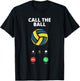 Call The Ball Funny Volleyball T-Shirt - T-Shirt | Black