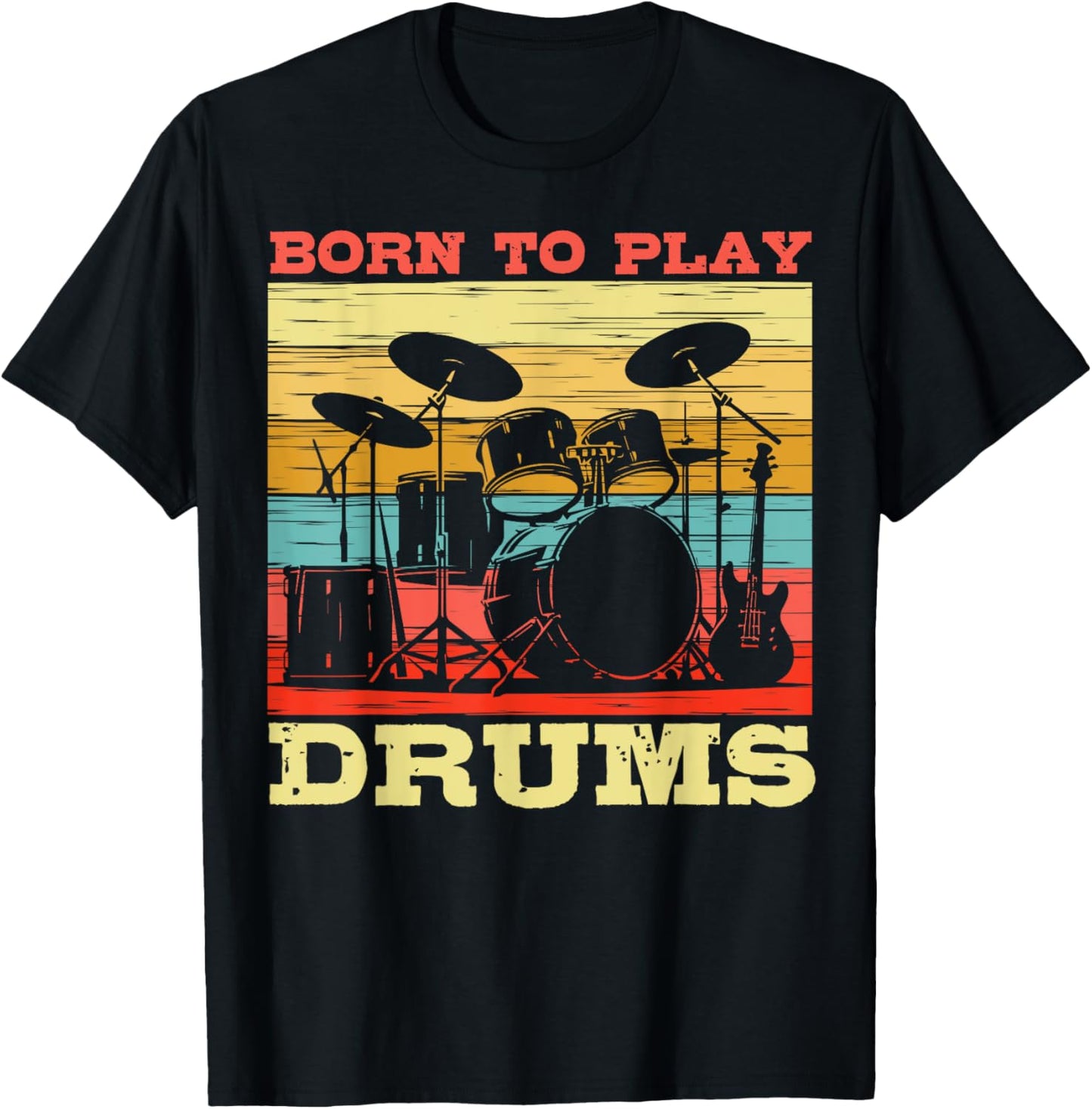 Born to Play Drums Vintage Music Lover T-Shirt - T-Shirt | Black