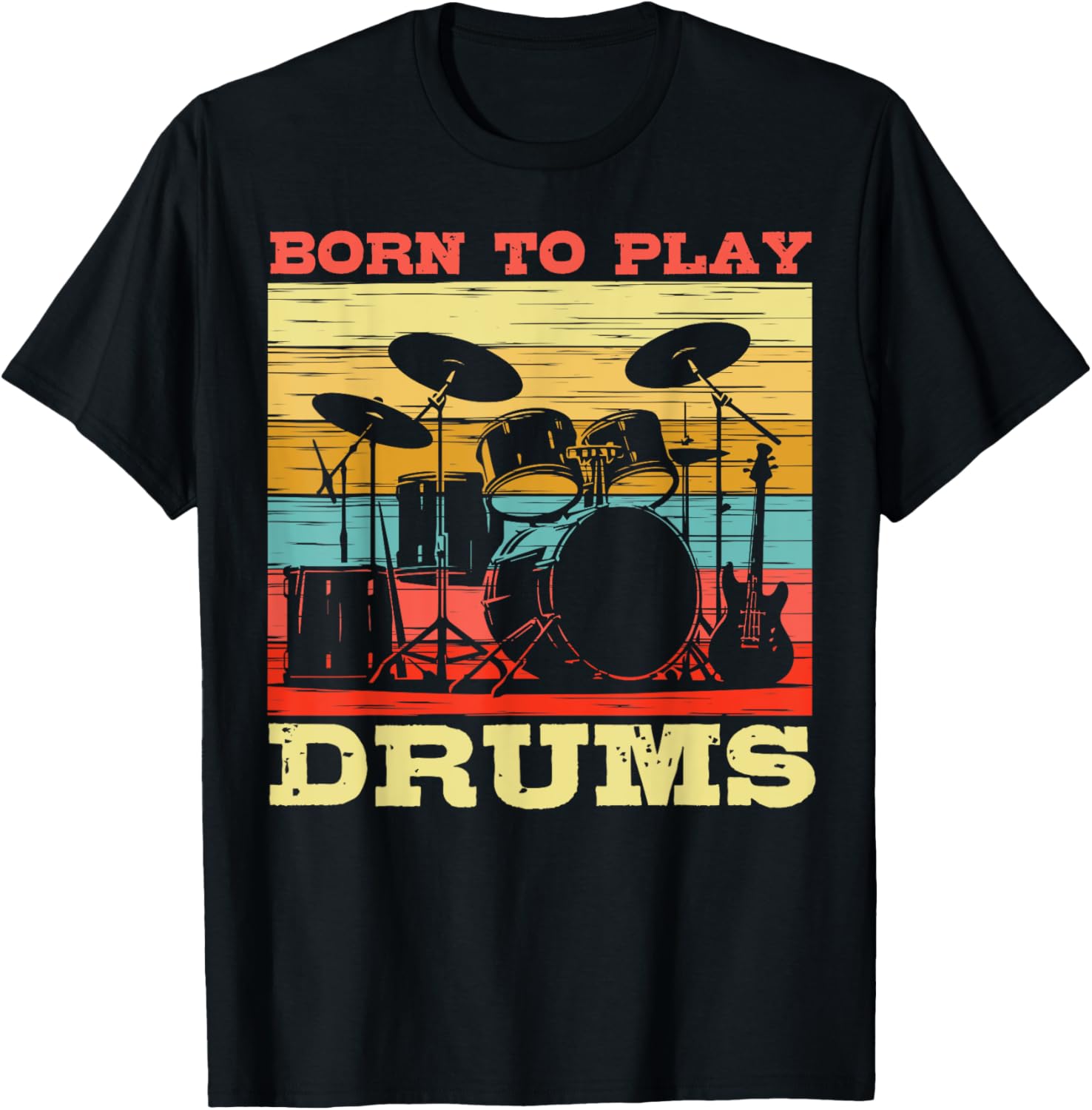 Born to Play Drums Vintage Music Lover T-Shirt - T-Shirt | Black