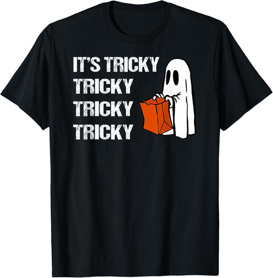 It's Tricky Tricky Tricky Funny Ghost Boo Halloween T-Shirt - T-Shirt | Black