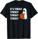 It's Tricky Tricky Tricky Funny Ghost Boo Halloween T-Shirt - T-Shirt | Black