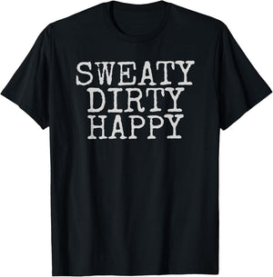 Sweaty Dirty Happy Hiking Design T-Shirt - T-Shirt | Black