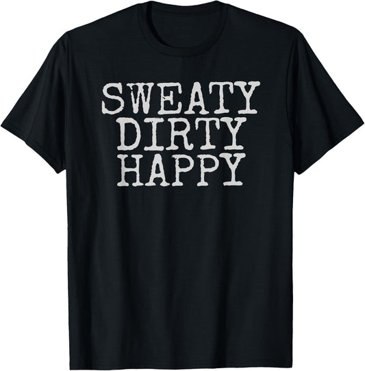 Sweaty Dirty Happy Hiking Design T-Shirt - T-Shirt | Black