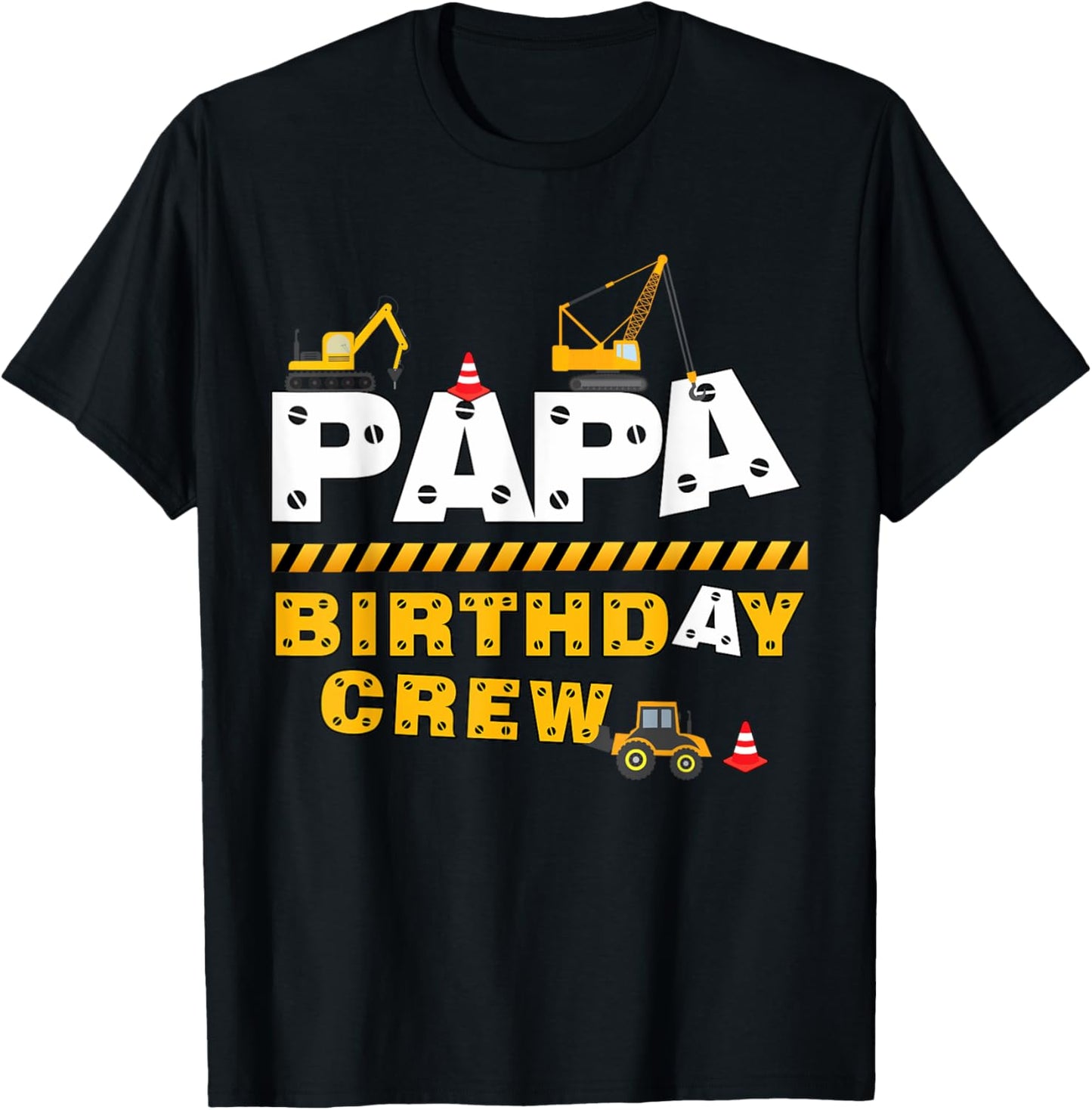 Papa Birthday Crew Construction Family Birthday Party T-Shirt - T-Shirt | Black