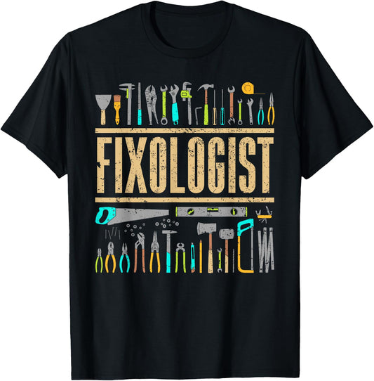 Funny Fixologist Gift Cool Handyman Carpenter Men Women DIY T-Shirt - T-Shirt | Black