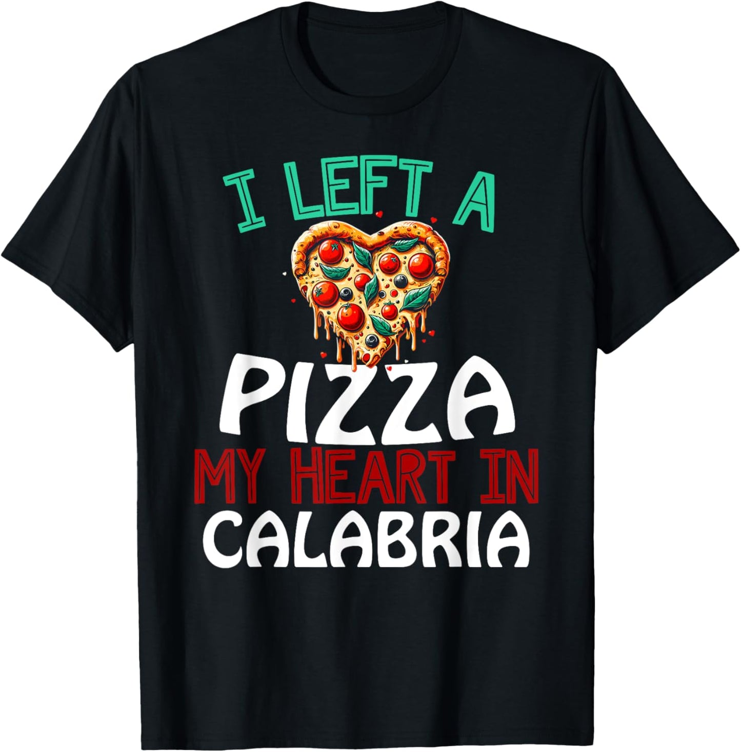 Calabria Italy Funny Italian Vacation Souvenir T-Shirt - T-Shirt | Black
