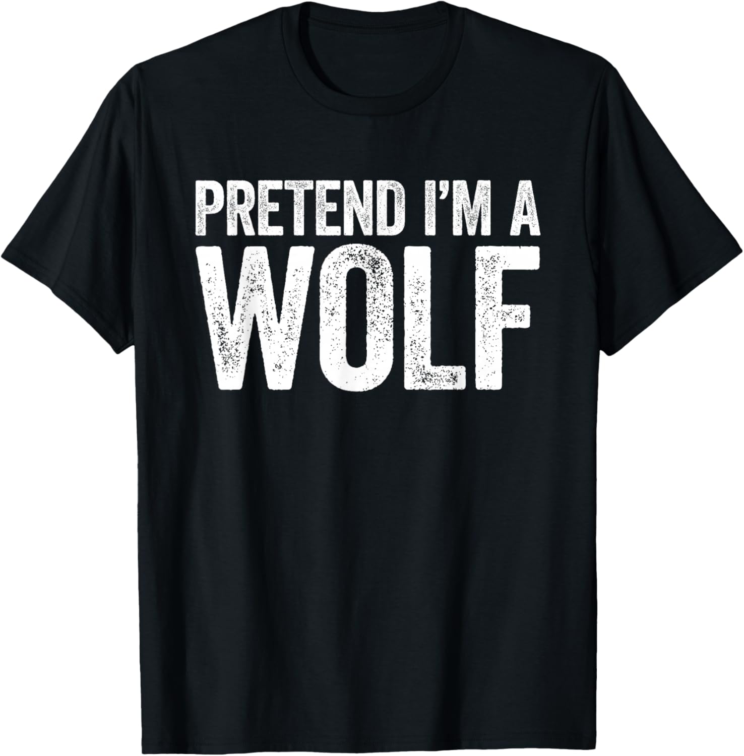 Pretend I'm A Wolf Shirt Adult Kids Matching Wolf Costume T-Shirt - T-Shirt | Black