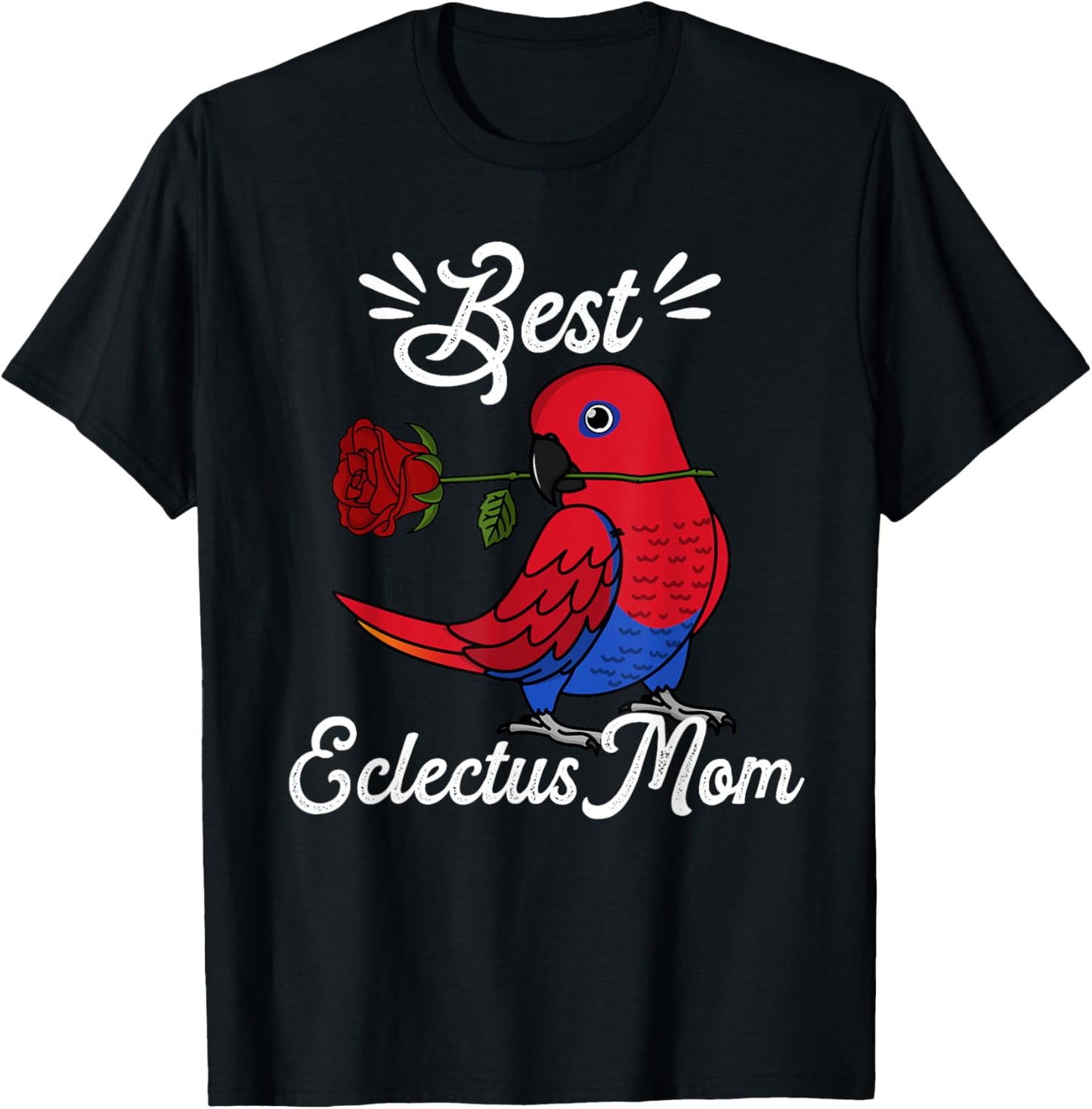Best Parrot Mom I Female Eclectus T-Shirt - T-Shirt | Black
