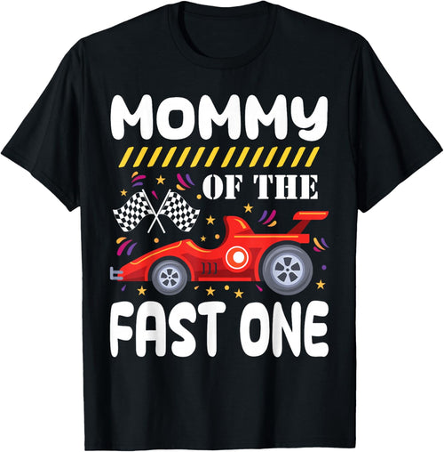 Mommy of The Fast One Birthday 1st Race Car Family Matching