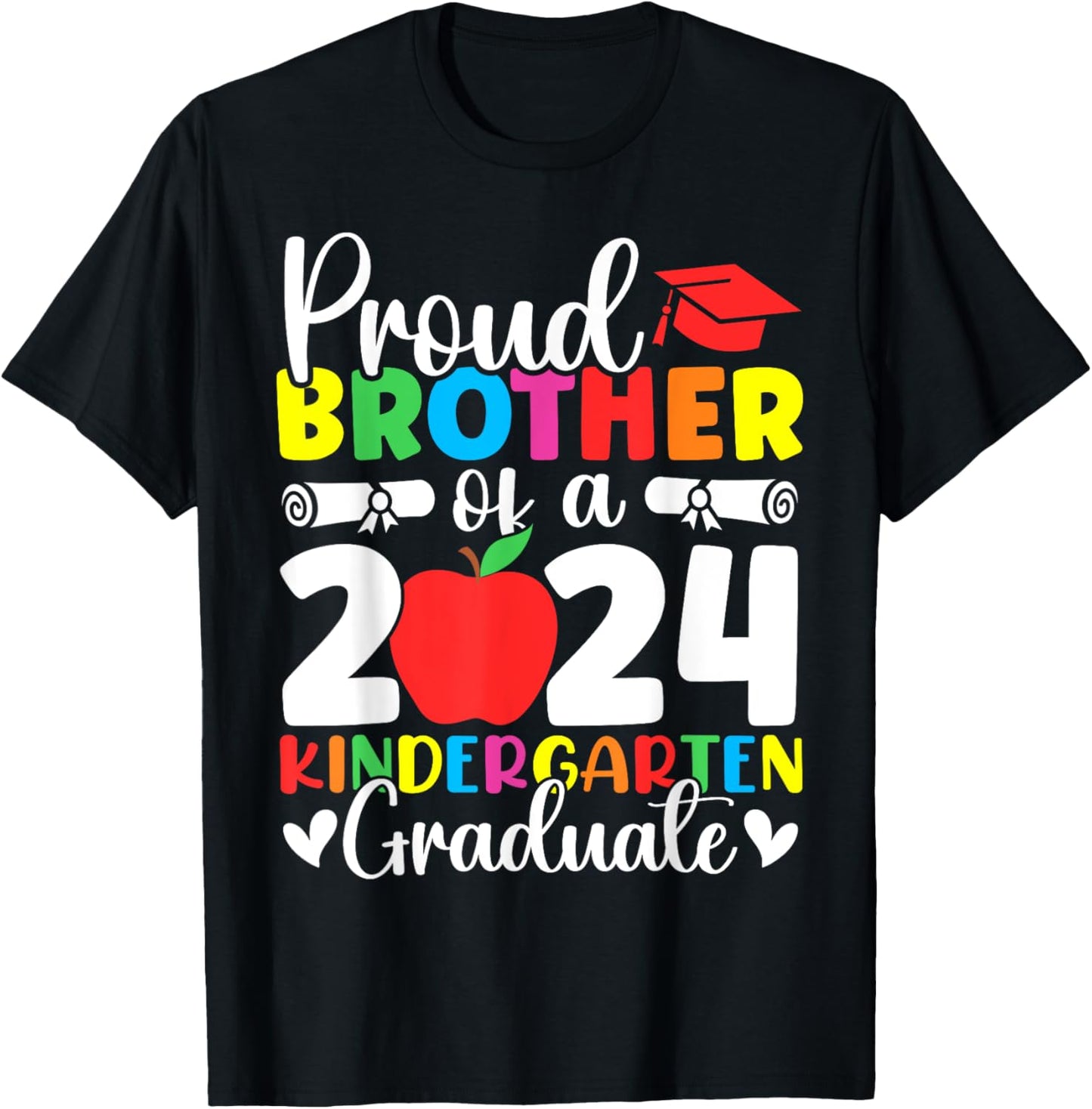 Proud Brother Class of 2024 Kindergarten Graduate Graduation T-Shirt - T-Shirt | Black