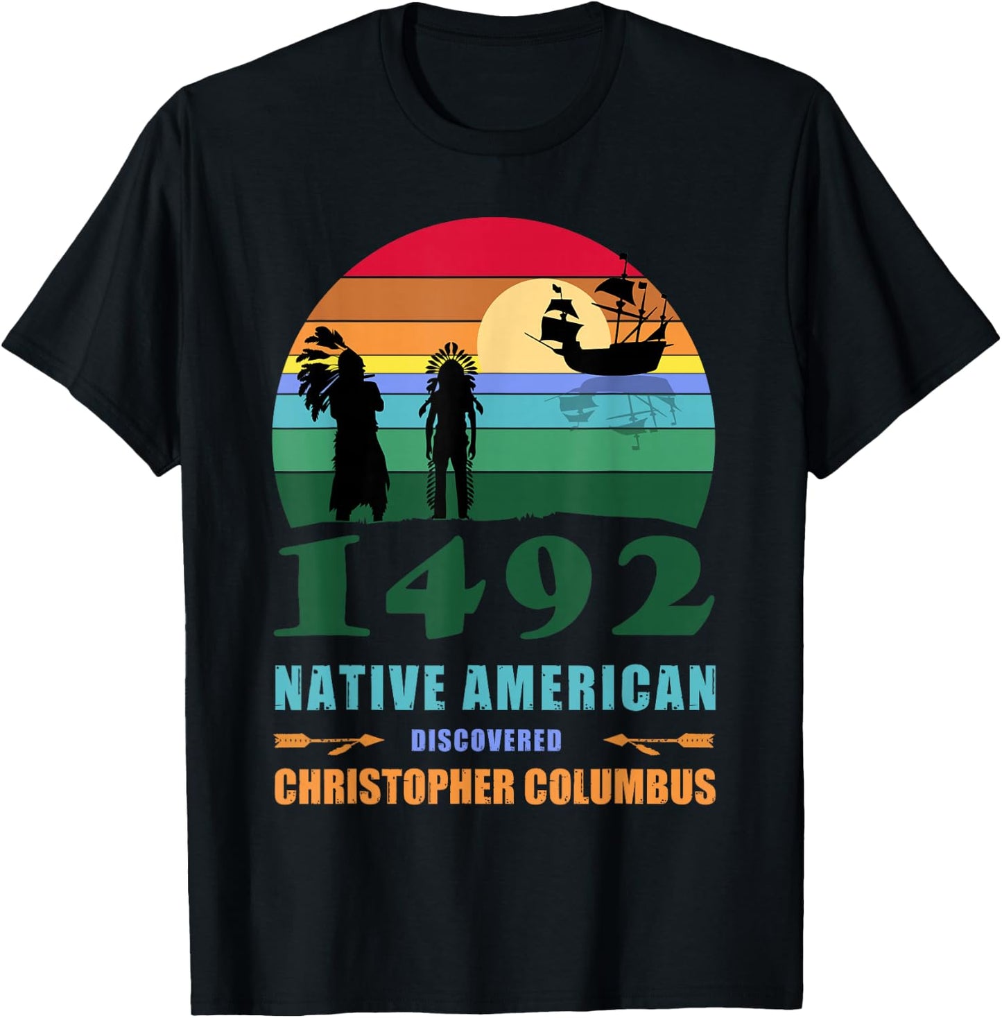 Indigenous Peoples Day 1492 or Columbus day T-Shirt - T-Shirt | Black