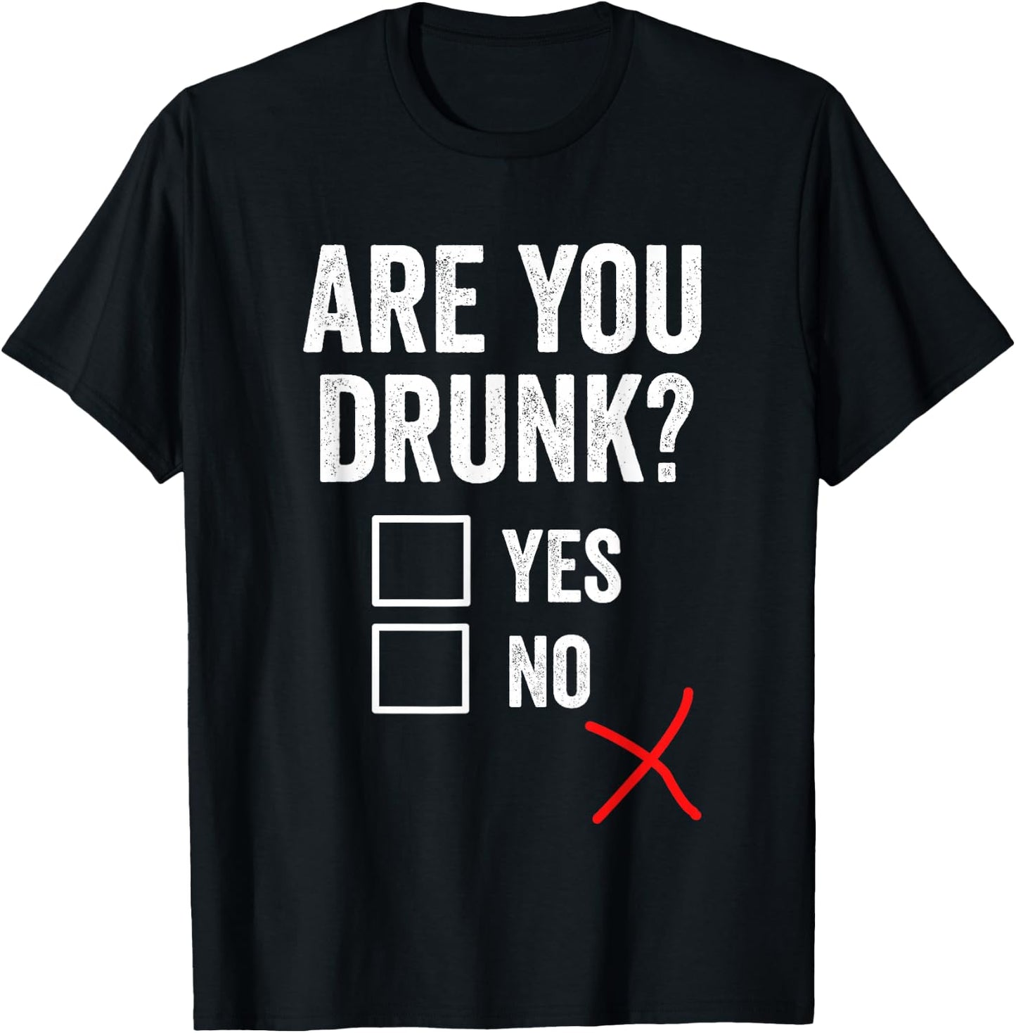 Are You Drunk - Funny Drinking Beer T-Shirt - T-Shirt | Black