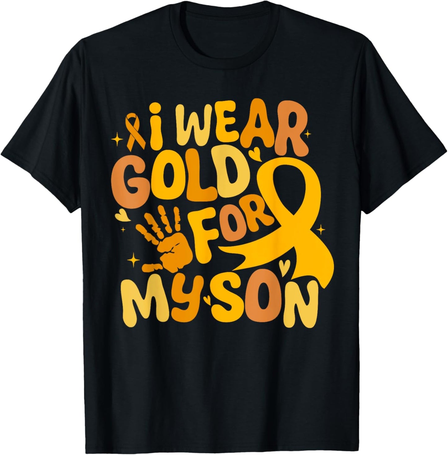 I Wear Gold For My Son Cancer Awareness T-Shirt - T-Shirt | Black