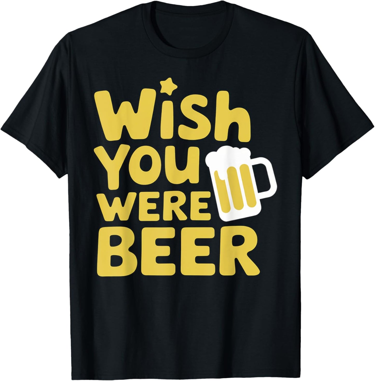 Wish You Were Beer T-Shirt - T-Shirt | Black