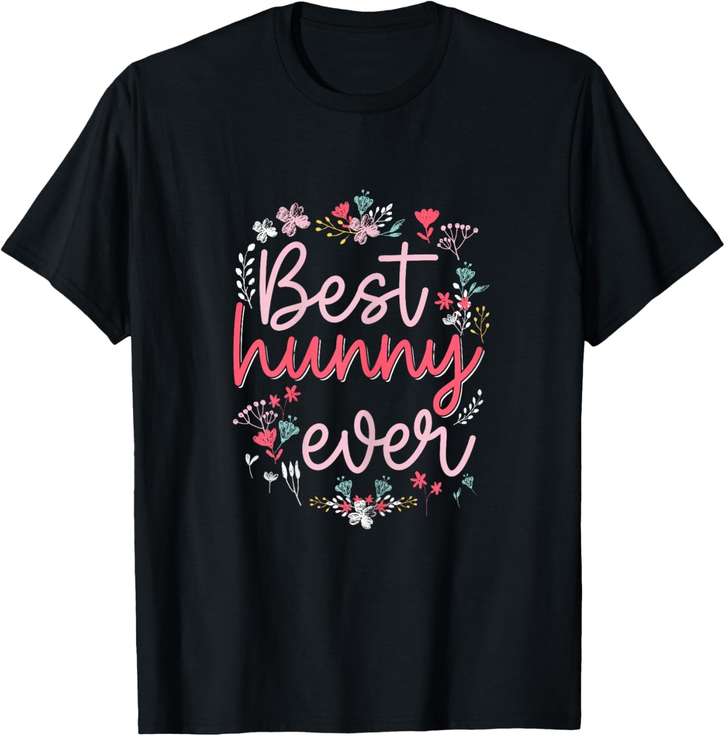 Best Hunny Ever - Cute Floral Mom Grandma Mothers day T-Shirt - T-Shirt | Black