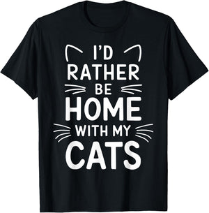 I'd Rather Be Home With My Cats T-Shirt - T-Shirt | Black
