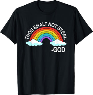Thou Shalt Not Steal God Rainbow A Promise Of God T-Shirt - T-Shirt | Black