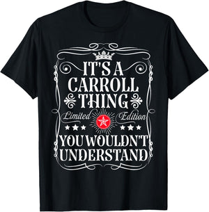 Carroll Name Its A Carroll Thing You Wouldn't Understand T-Shirt - T-Shirt | Black