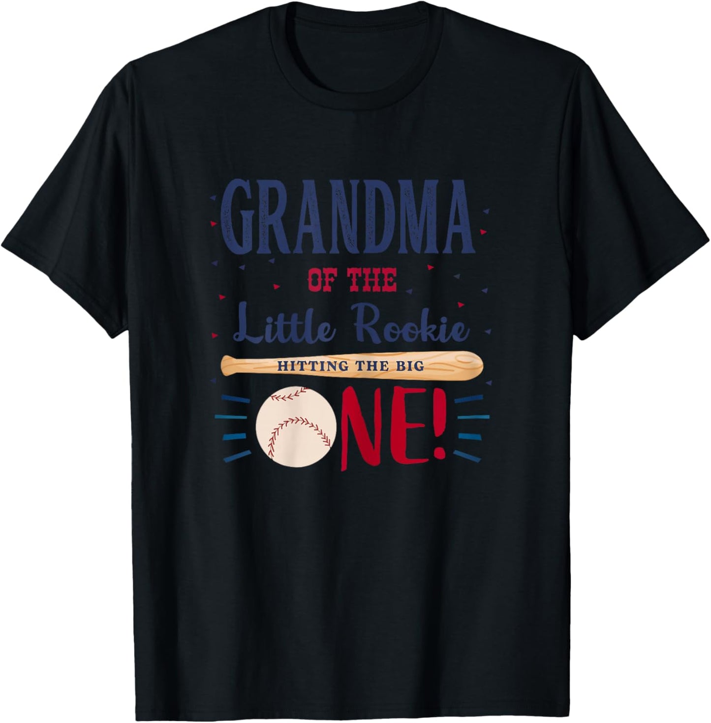 Grandma First Birthday Little Rookie Baseball The Big One T-Shirt - T-Shirt | Black