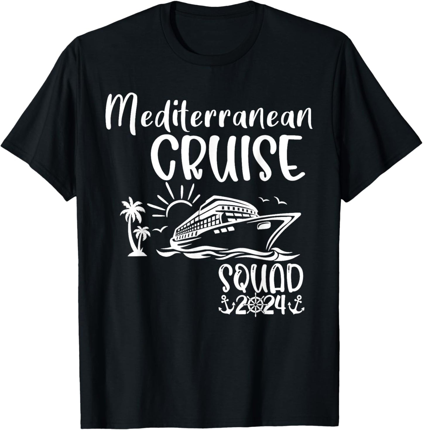 Mediterranean Cruise Squad 2024 Mediterranean Matching T-Shirt - T-Shirt | Black