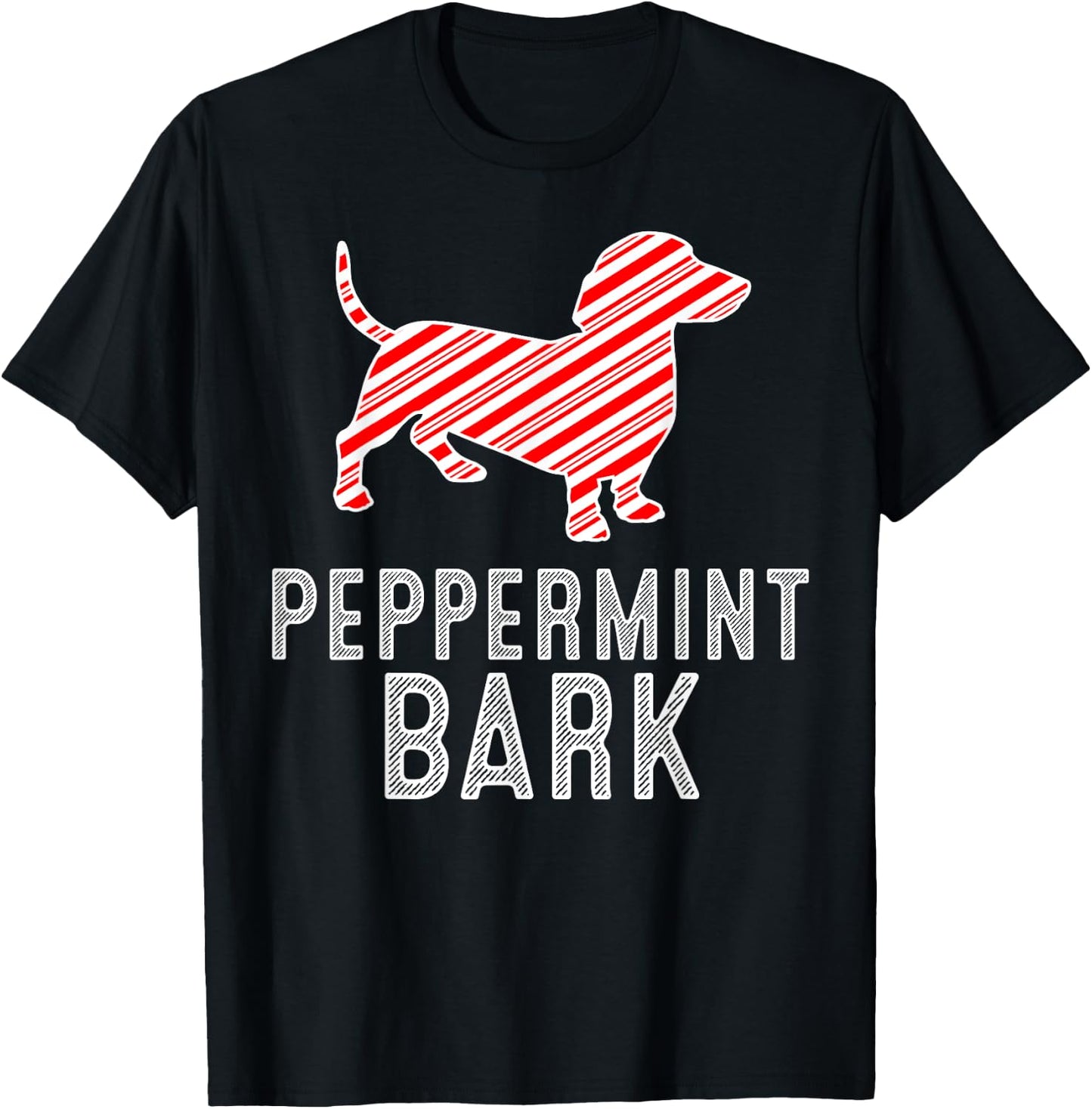 Dachshund Peppermint Bark Christmas Dog Lover Xmas Season T-Shirt - T-Shirt | Black
