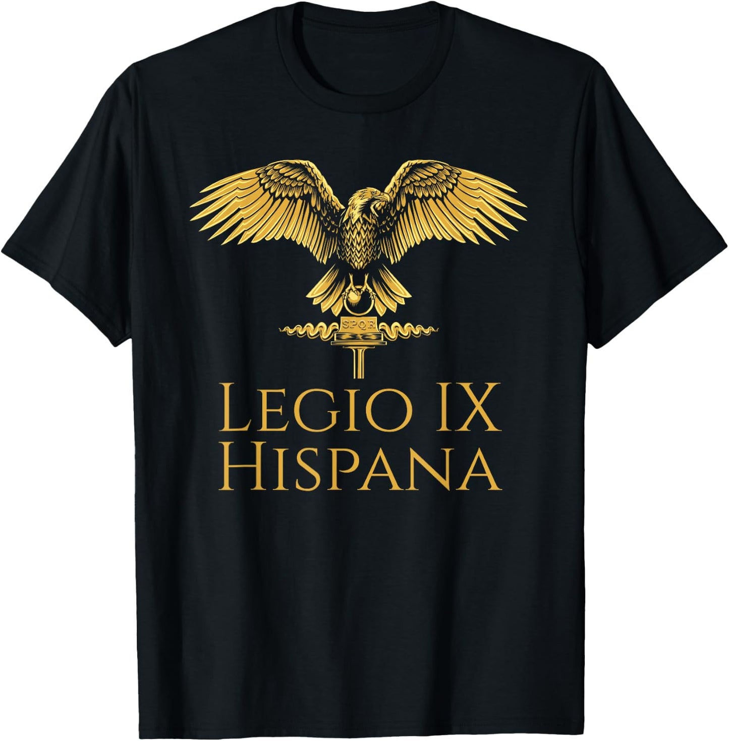 Legio IX Hispana - Ancient Roman Legion - SPQR Aquila T-Shirt - T-Shirt | Black