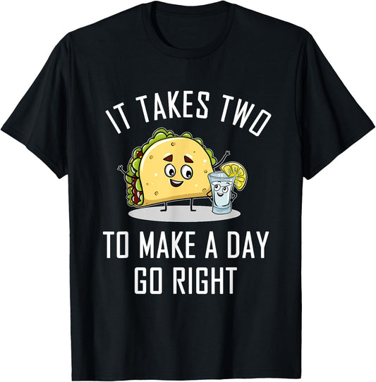 Funny Taco Tequila Lover Quote Gift Cinco De Mayo Gifts T-Shirt - T-Shirt | Black