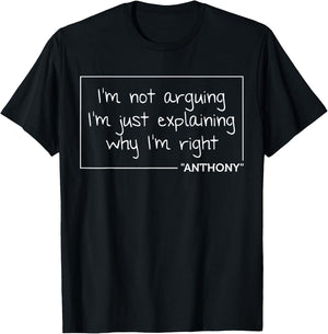 ANTHONY Quote Funny Birthday Personalized Name Gift T-Shirt - T-Shirt | Black