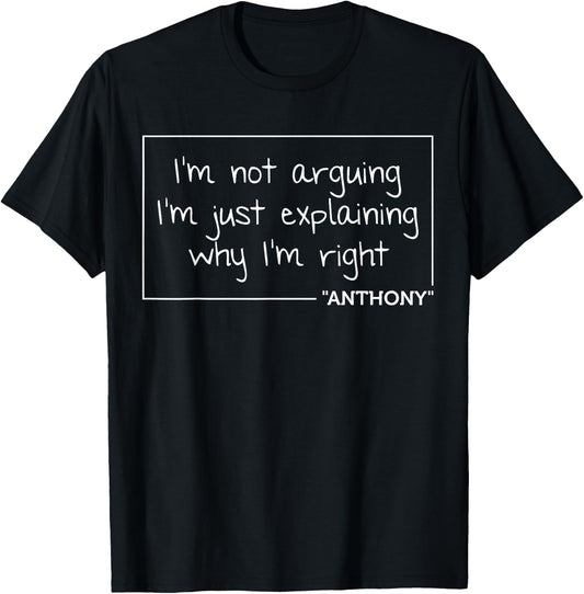 ANTHONY Quote Funny Birthday Personalized Name Gift T-Shirt - T-Shirt | Black