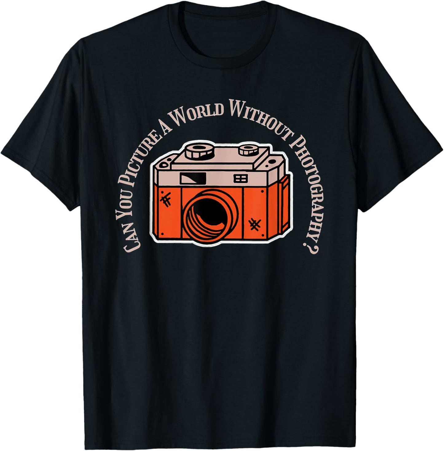Picture A World Without Photography Or Photographers T-Shirt - T-Shirt | Black