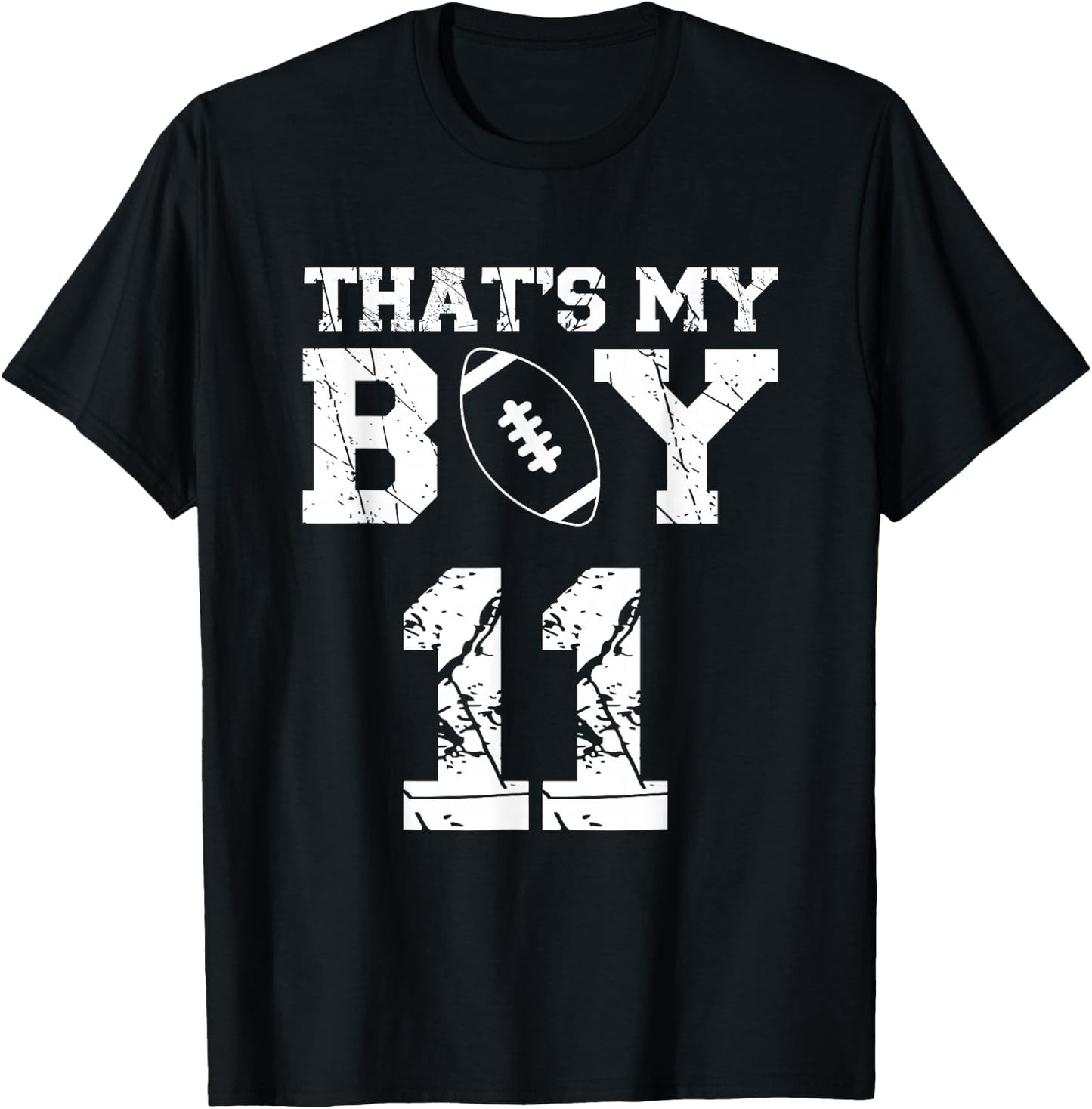 That's My Boy Football Number #11 T-Shirt - T-Shirt | Black