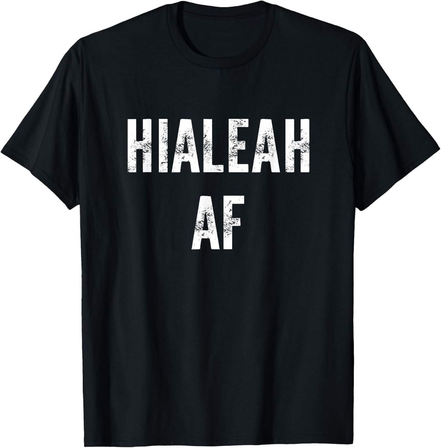 Hialeah AF T-Shirt - T-Shirt | Black