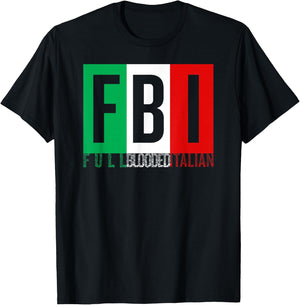 FBI Full Blooded Italian Humor with Patriotic Style T-Shirt - T-Shirt | Black