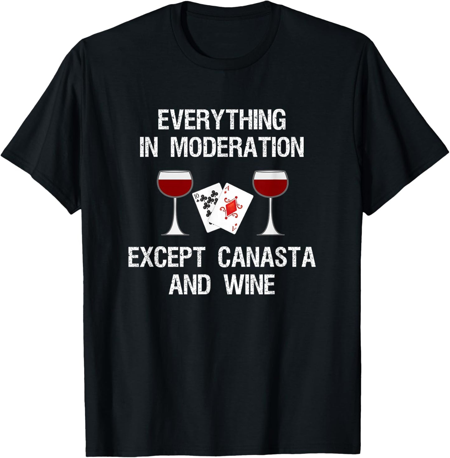 Canasta - Funny Canasta and Wine T-Shirt - T-Shirt | Black