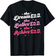 Doctor of Education She Believed Doctorate Edd Graduation T-Shirt - T-Shirt | Black