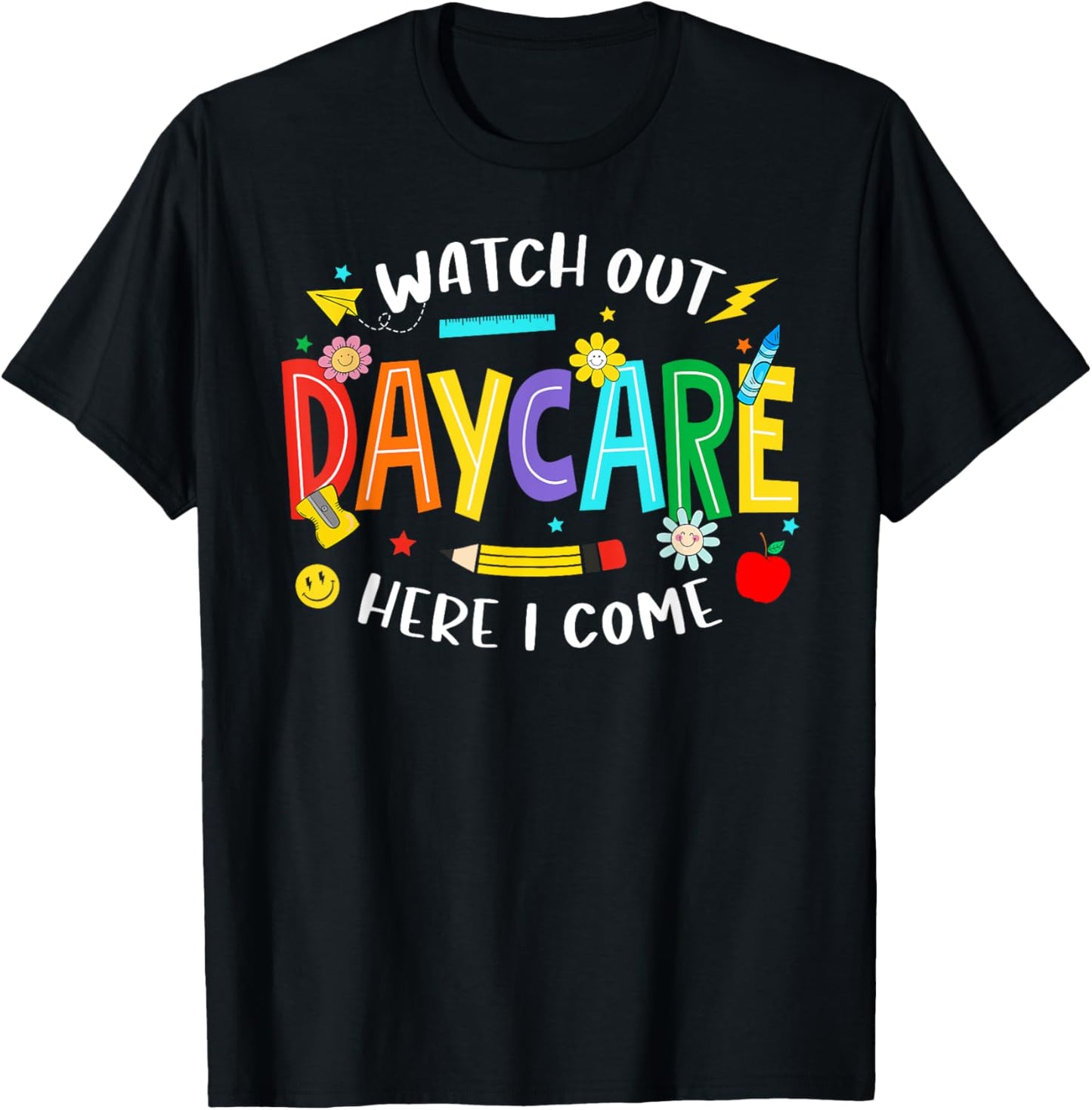 Watch Out Daycare Here I Come Daycare Back To School Kid T-Shirt - T-Shirt | Black